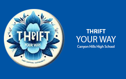 Canyon Hills High School Thrift Your Way logo